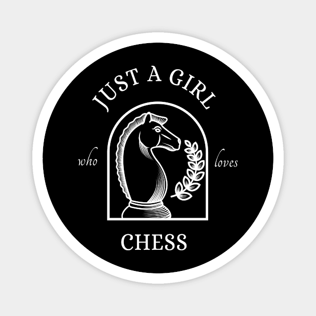 Just A Girl Who Loves Chess Magnet by Dogefellas